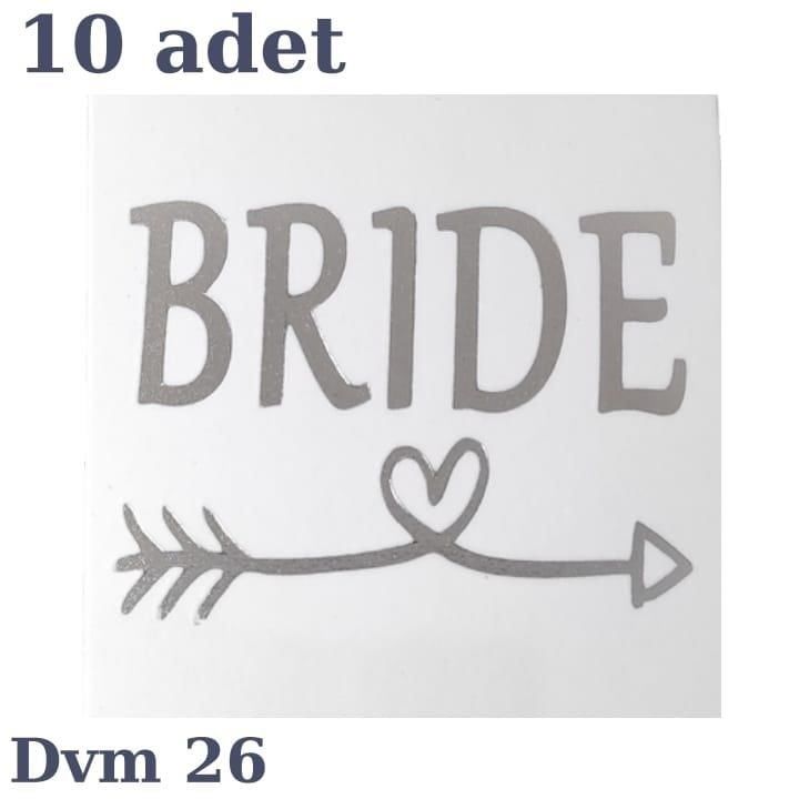 DÖVME BRİDE GÜMÜŞ AŞK OKU NO:26
